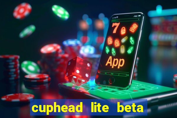 cuphead lite beta 9.1 download todas as ilhas