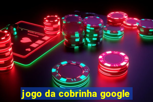 jogo da cobrinha google