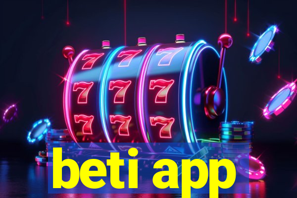 beti app