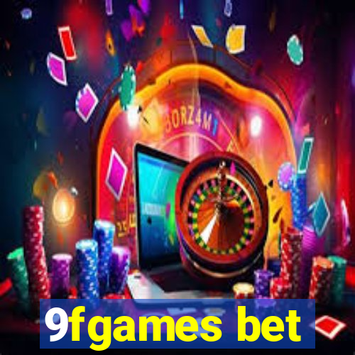 9fgames bet