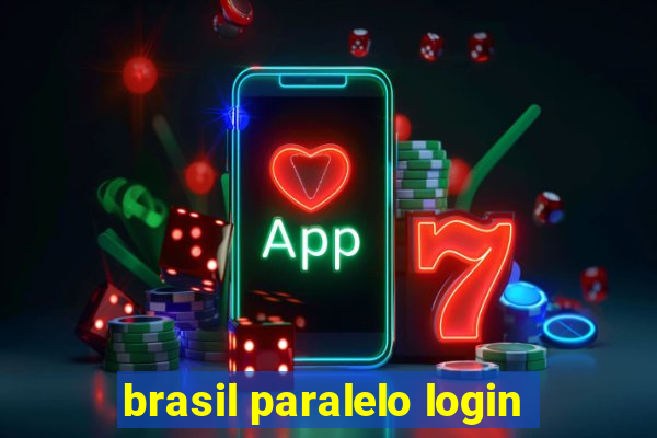 brasil paralelo login