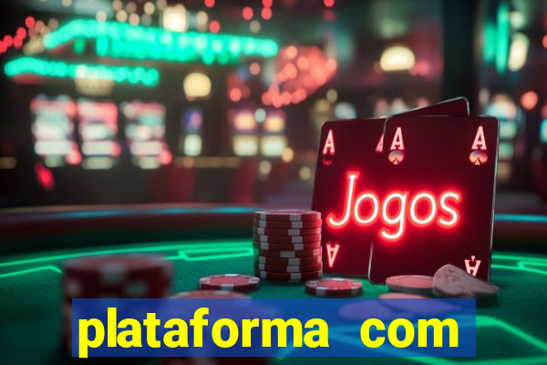 plataforma com bonus de cadastro fortune tiger