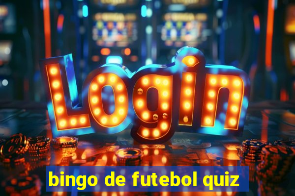 bingo de futebol quiz