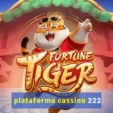 plataforma cassino 222